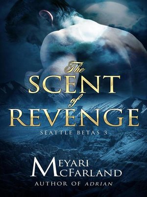 cover image of The Scent of Revenge